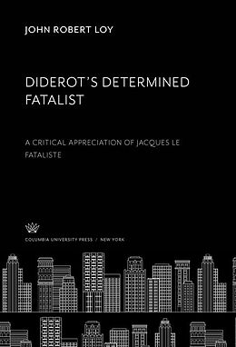 eBook (pdf) Diderot'S Determined Fatalist de John Robert Loy