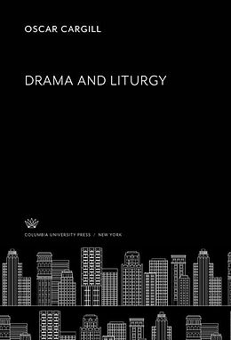 eBook (pdf) Drama and Liturgy de Oscar Cargill