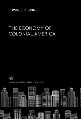 eBook (pdf) The Economy of Colonial America de Edwin J. Perkins