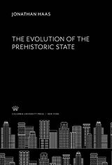 eBook (pdf) The Evolution of the Prehistoric State de Jonathan Haas