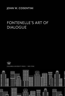 eBook (pdf) Fontenelle'S Art of Dialogue de John W. Cosentini