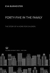 eBook (pdf) Forty-Five in the Family de Eva Burmeister