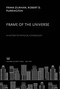 E-Book (pdf) Frame of the Universe von Frank Durham, Robert D. Purrington