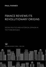 eBook (pdf) France Reviews Its Revolutionary Origins de Paul Farmer