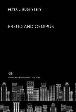 eBook (pdf) Freud and Oedipus de Peter L. Rudnytsky