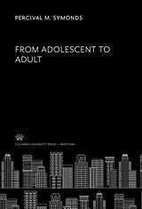 eBook (pdf) From Adolescent to Adult de Percival M. Symonds