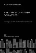 E-Book (pdf) Has Market Capitalism Collapsed? von Allen Morris Sievers