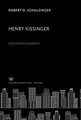 E-Book (pdf) Henry Kissinger von Robert D. Schulzinger