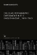 Livre Relié The Reaction Against Experiment in the English Novel, 1950 1960 de Rubin Rabinovitz