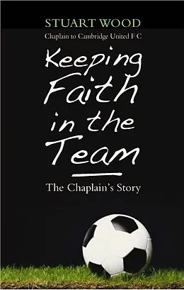 E-Book (epub) Keeping Faith in the Team von Stuart Wood