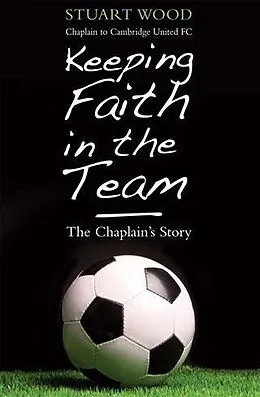 E-Book (pdf) Keeping Faith in the Team von Stuart Wood
