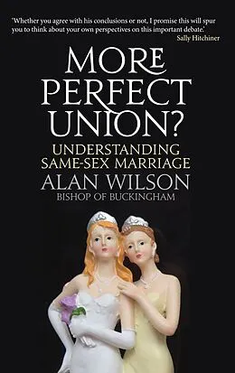 E-Book (epub) More Perfect Union? von Alan Wilson