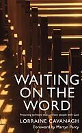 E-Book (epub) Waiting on the Word von Lorraine Cavanagh