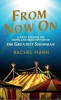 E-Book (epub) From Now On von Rachel Mann