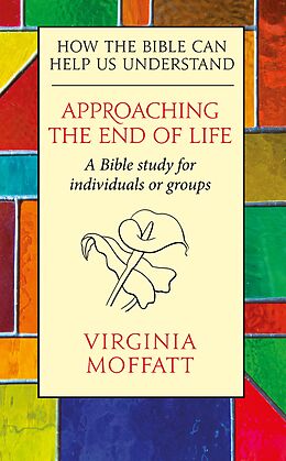 eBook (epub) Approaching the End of Life de Virginia Moffatt