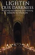 E-Book (epub) Lighten Our Darkness von Simon Reynolds