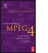 Understanding MPEG 4