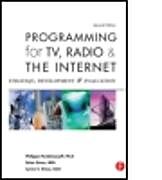 Kartonierter Einband Programming for TV, Radio and the Internet von Lynne Gross, Brian Gross, Philippe Perebinossoff