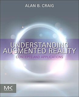 eBook (epub) Understanding Augmented Reality de Alan B. Craig