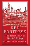 E-Book (epub) Red Fortress von Catherine Merridale