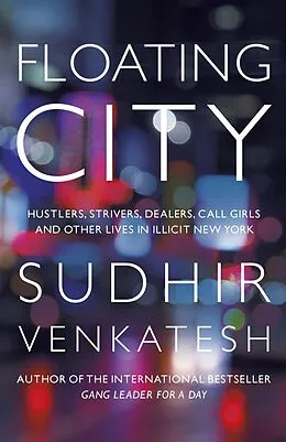E-Book (epub) Floating City von Sudhir Venkatesh