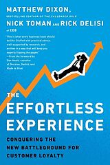 Couverture cartonnée The Effortless Experience de Matthew Dixon, Nicholas Toman, Rick DeLisi