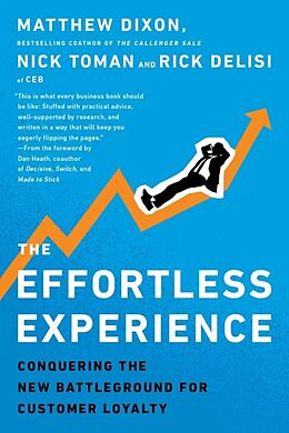 Couverture cartonnée The Effortless Experience de Matthew Dixon, Nicholas Toman, Rick DeLisi