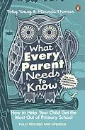E-Book (epub) What Every Parent Needs to Know von Toby Young, Miranda Thomas
