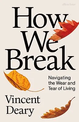E-Book (epub) How We Break von Vincent Deary