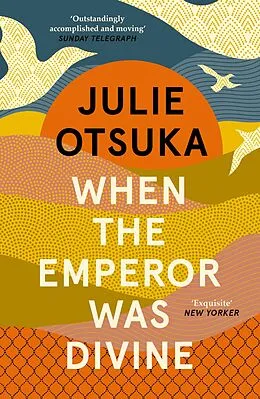 E-Book (epub) When The Emperor Was Divine von Julie Otsuka