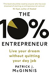 E-Book (epub) The 10% Entrepreneur von Patrick J. McGinnis