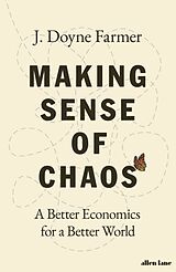 Livre Relié Making Sense of Chaos de J. Doyne Farmer