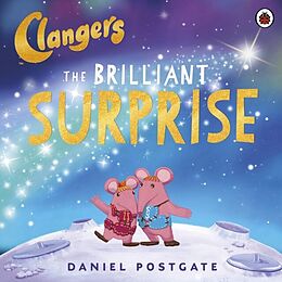 E-Book (epub) Clangers: The Brilliant Surprise von Daniel Postgate