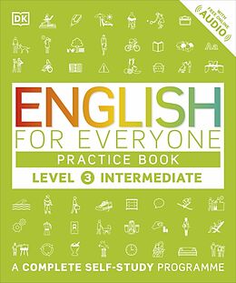 Couverture cartonnée English for Everyone - Level 3 Intermediate: Practice Book de DK