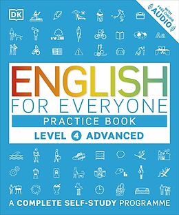 Kartonierter Einband English for Everyone - Level 4 Advanced: Practice Book von DK