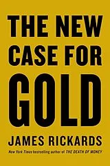 E-Book (epub) New Case for Gold von James Rickards