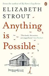 Kartonierter Einband Anything is Possible von Elizabeth Strout