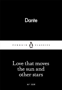 E-Book (epub) Love That Moves the Sun and Other Stars von Dante Alighieri