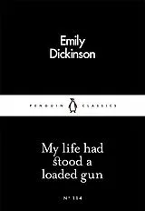E-Book (epub) My Life Had Stood a Loaded Gun von Emily Dickinson