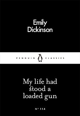 eBook (epub) My Life Had Stood a Loaded Gun de Emily Dickinson