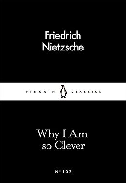 eBook (epub) Why I Am so Clever de Friedrich Nietzsche