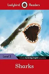 Kartonierter Einband Ladybird Readers Level 3 - Sharks (ELT Graded Reader) von Ladybird