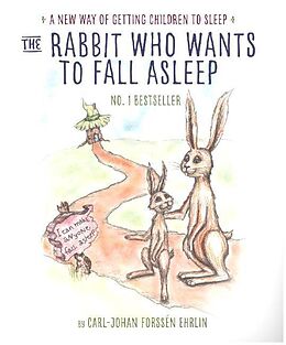 Couverture cartonnée The Rabbit Who Wants to Fall Asleep de Carl-Johan Forssén Ehrlin
