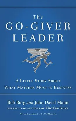 E-Book (epub) Go-Giver Leader von Bob Burg, John David Mann