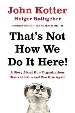 E-Book (epub) That's Not How We Do It Here! von John Kotter, Holger Rathgeber