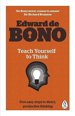 Couverture cartonnée Teach Yourself To Think de Edward de Bono