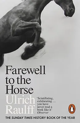 E-Book (epub) Farewell to the Horse von Ulrich Raulff