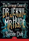 E-Book (epub) Strange Case of Dr Jekyll And Mr Hyde & the Suicide Club von Robert Louis Stevenson