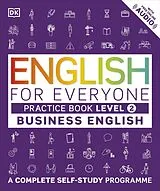 Kartonierter Einband English for Everyone - Business English Level 2. Practice Book von DK
