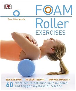 Couverture cartonnée Foam Roller Exercises de Woodworth Sam